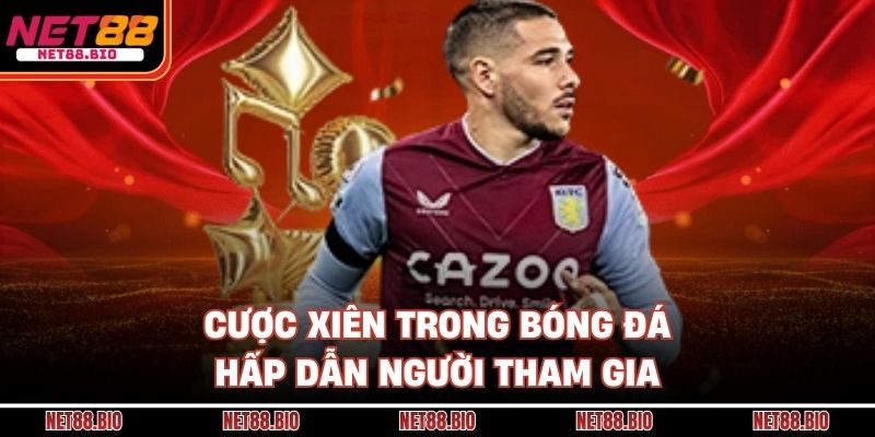 Cược Xiên Trong Bóng Đá